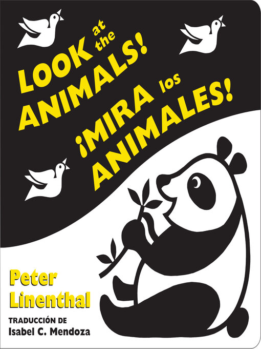 Title details for Look at the Animals!/¡Mira los animales! (Bilingual English-Spanish Edition) by Peter Linenthal - Available